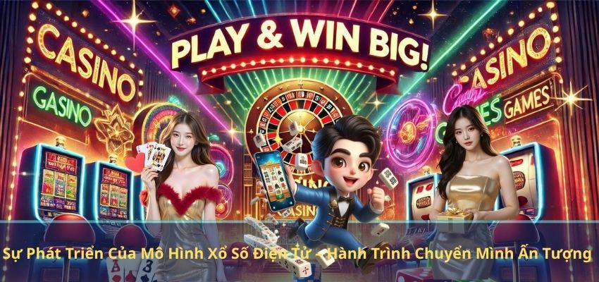 Sự Phát Triển Của Mô Hình Xổ Số Điện Tử – Hành Trình Chuyển Mình Ấn Tượng Sự Phát Triển Của Mô Hình Xổ Số Điện Tử – Hành Trình Chuyển Mình Ấn Tượng